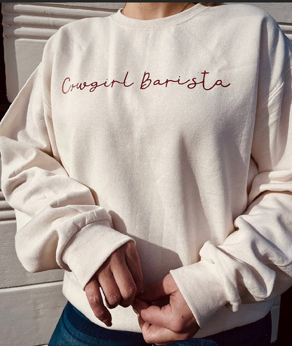 Cowgirl Barista Crewneck